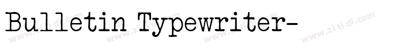 Bulletin Typewriter字体转换